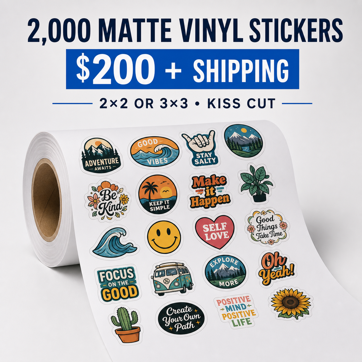 2,000 custom matte white vinyl kiss-cut stickers for $200 plus shipping